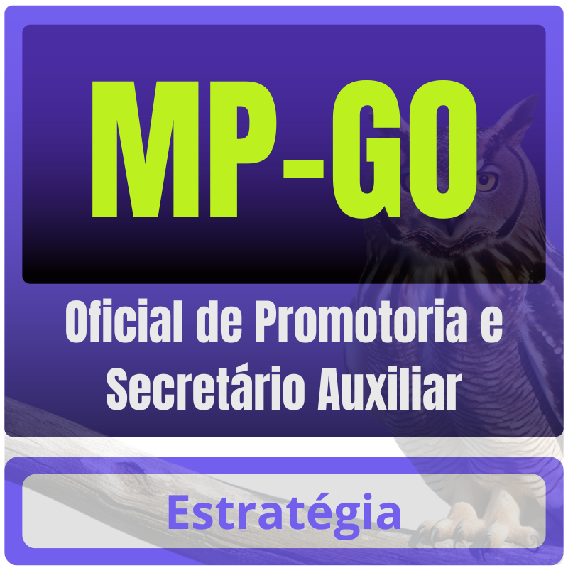 MP-GO (Oficial de Promotoria e Secretário Auxiliar) Pacote Completo