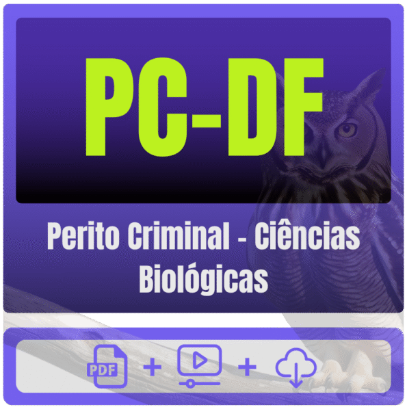 PC-DF - Polícia Científica (Perito Criminal - Ciências Biológicas) Pacote Completo
