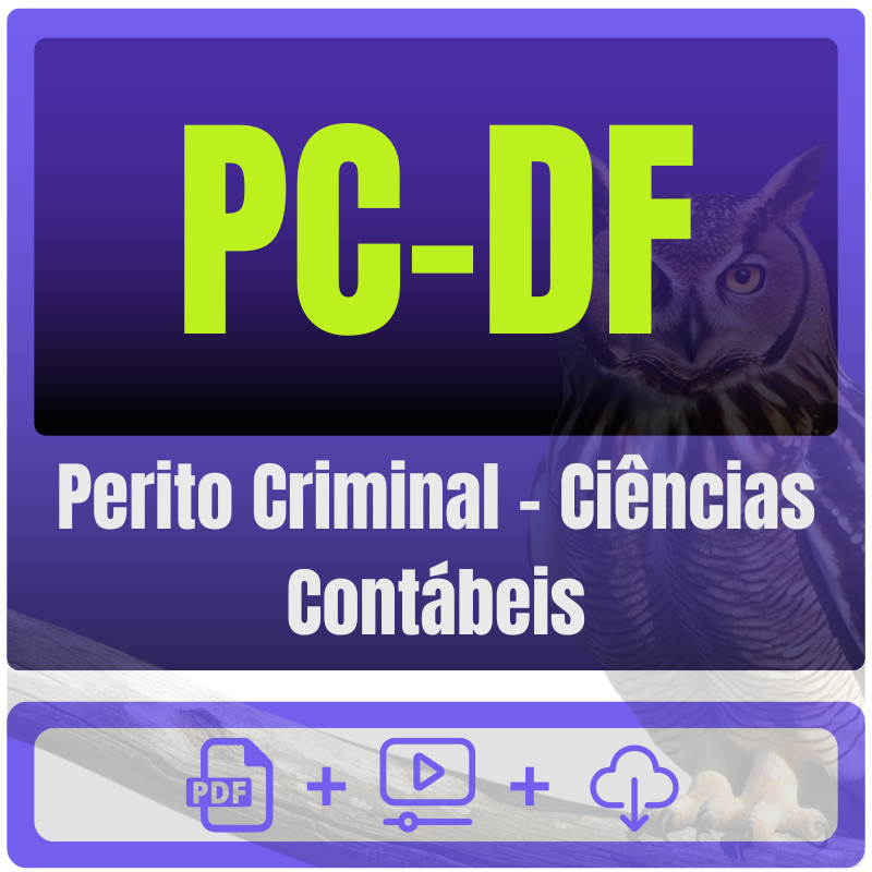 PC-DF - Polícia Científica (Perito Criminal - Ciências Contábeis) Pacote Completo