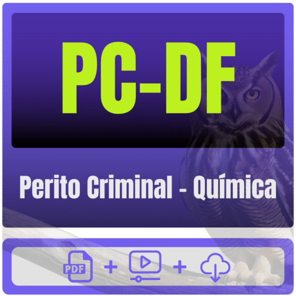 PC-DF - Polícia Científica (Perito Criminal - Química) Pacote