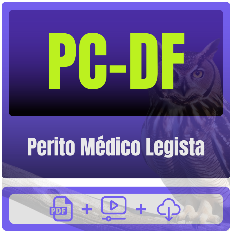 PC-DF - Polícia Científica (Perito Médico Legista) Pacote Completo