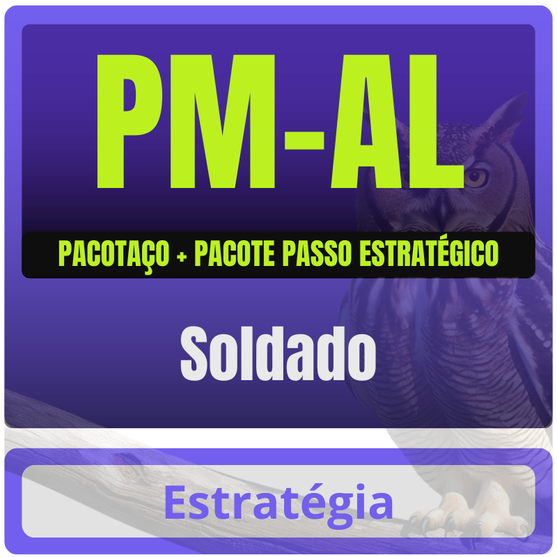 PM-AL (Soldado) Pacotaço - 2026 (Pós-Edital)