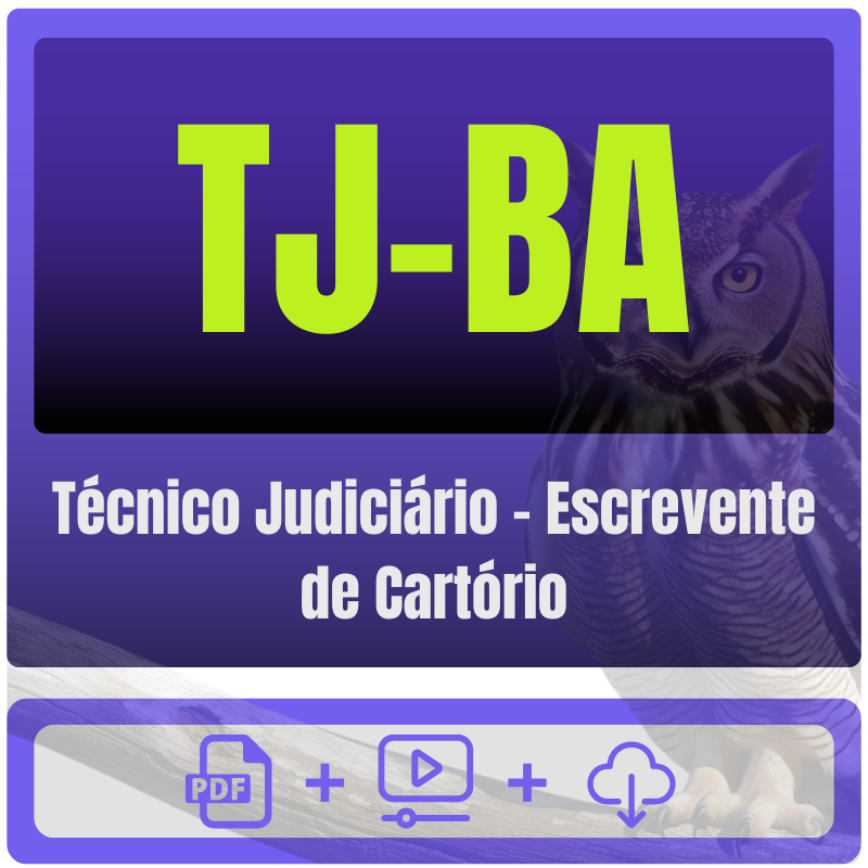 TJ-BA (Técnico Judiciário - Escrevente de Cartório) Pacote