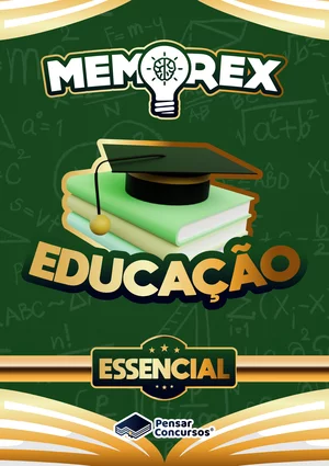 MEMOREX - Educação (Resumo das Matérias Essenciais dos Concursos da Área Educacional)
