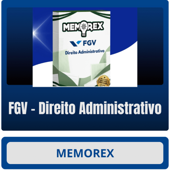 Memorex - FGV (Direito Administrativo)