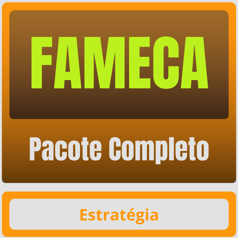 FAMECA - Pacote Completo