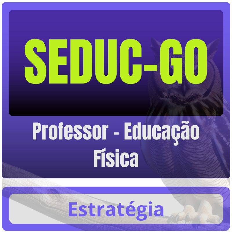 SEDUC-GO (Professor - Educação Física) Pacote