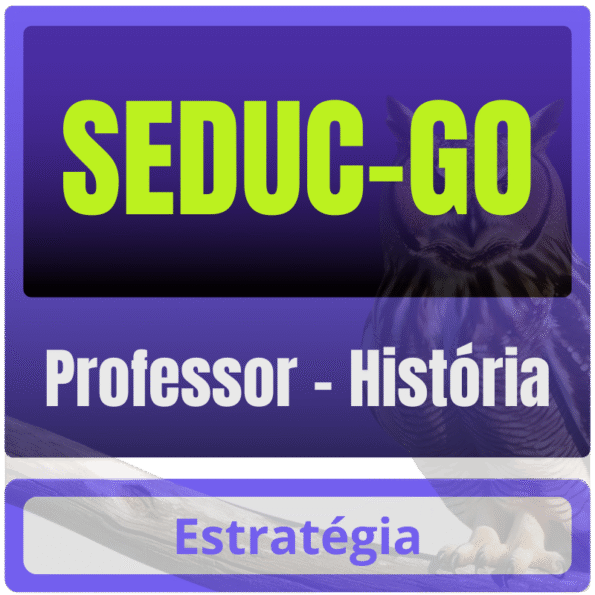 SEDUC-GO (Professor - História) Pacote 2025