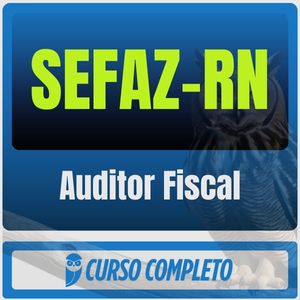 SEFAZ-RN (Auditor Fiscal) Pacote Completo 2025