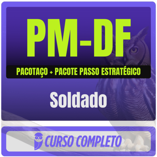 PM-DF (Soldado) Pacotaço - Pacote Teórico + Passo Estratégico