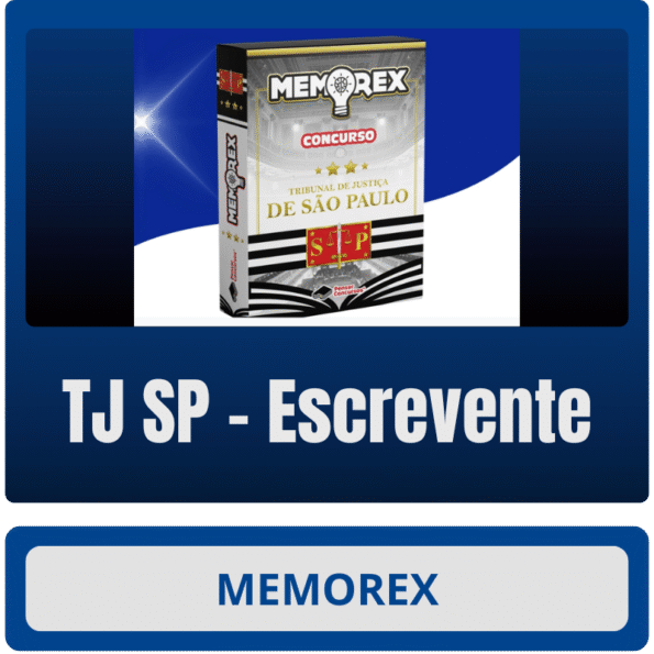 Memorex - TJ SP (Escrevente)