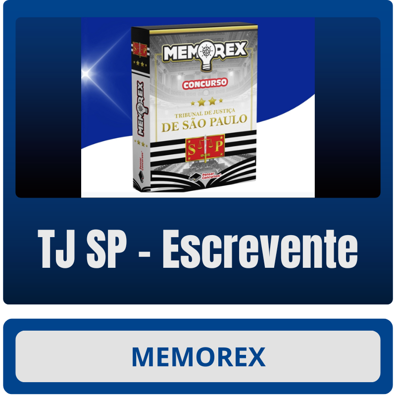 Memorex - TJ SP (Escrevente)
