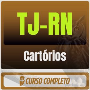 Cartórios do TJ-RN - Pós-Edital - 2025