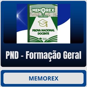 Memorex - PND - Formação Geral (Todas as Áreas de Conhecimento)​