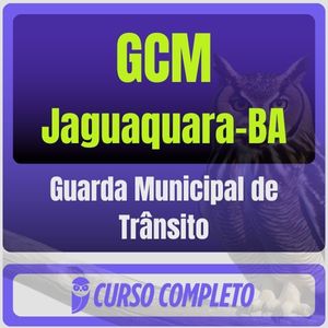 GCM Jaguaquara-BA (Guarda Municipal de Trânsito) Pós-Edital - 2025