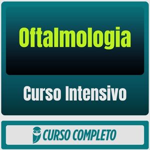 Curso Intensivo de Oftalmologia para Residência Médica - 2025