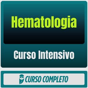Curso Intensivo de Hematologia para Residência Médica - 2025