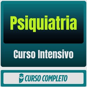 Curso Intensivo de Psiquiatria para Residência Médica - 2025