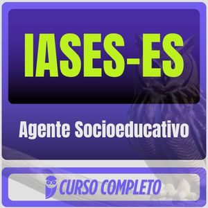 IASES-ES (Agente Socioeducativo) Pós-Edital - 2025