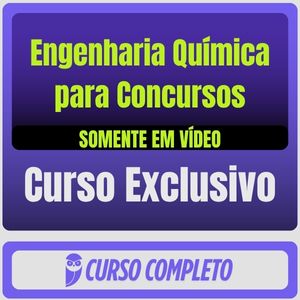 Engenharia Química para Concursos (Somente em Vídeo)