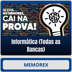 Memorex - Informática (Todas as Bancas)
