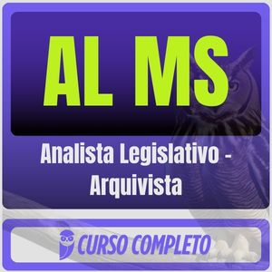 AL MS (Analista Legislativo - Arquivista) Pós-Edital - 2025