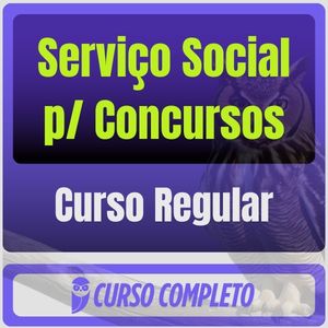 Serviço Social para Concursos - Curso Regular