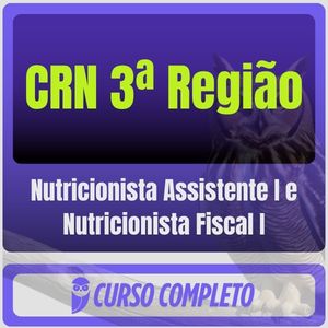 CRN 3ª Região (Nutricionista Assistente I e Nutricionista Fiscal I) Pós-Edital - 2026