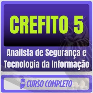 CREFITO 5 (Analista de Segurança e Tecnologia da Informação) - 2026 (Pós-Edital)