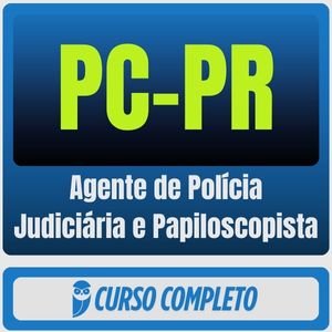 PC-PR (Agente de Polícia Judiciária e Papiloscopista) Pacote Completo