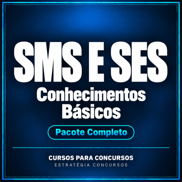 Regular SMS e SES (Conhecimentos Básicos) Pacote Completo