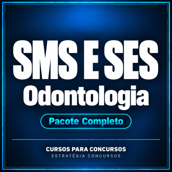Regular SMS e SES (Odontologia) Pacote Completo