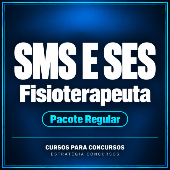 Regular SMS e SES - Fisioterapeuta - Pacote Regular