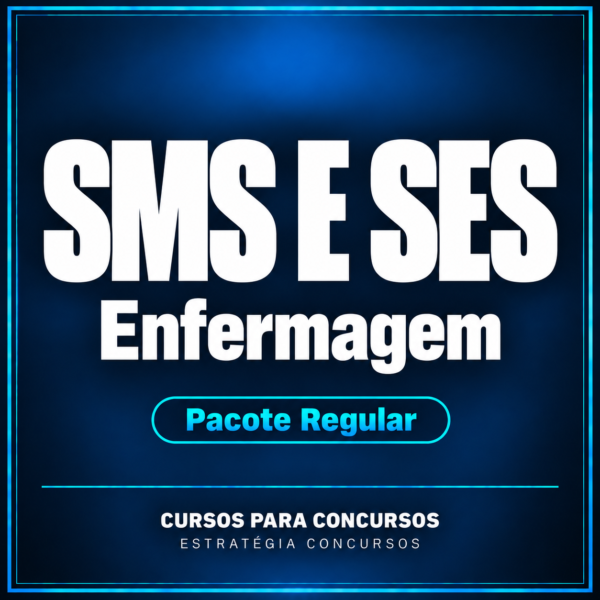 Regular SMS e SES - Enfermagem - Pacote Regular