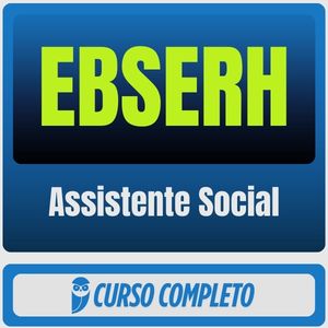 EBSERH (Assistente Social) Pacote Completo