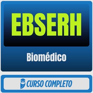 EBSERH (Biomédico) Pacote Completo