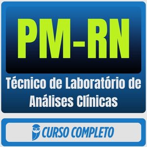 PM-RN (Técnico de Laboratório de Análises Clínicas) Pós-Edital - 2026