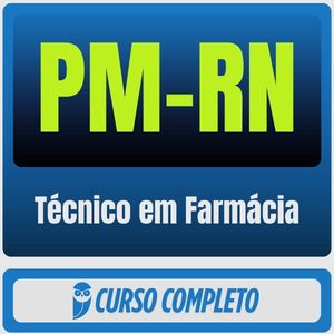 PM-RN (Técnico em Farmácia) Pós-Edital - 2026