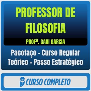 Professor de Filosofia (Profª. Gabi Garcia) - Pacotaço