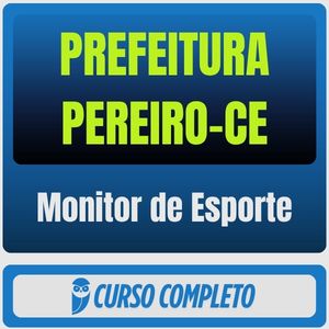 Prefeitura de Pereiro-CE (Monitor de Esporte) Pós-Edital - 2026