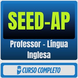 SEED-AP (Professor - Língua Inglesa) Pacote