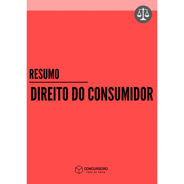 Resumo Direito do Consumidor Concurseiro Fora da Caixa para concursos