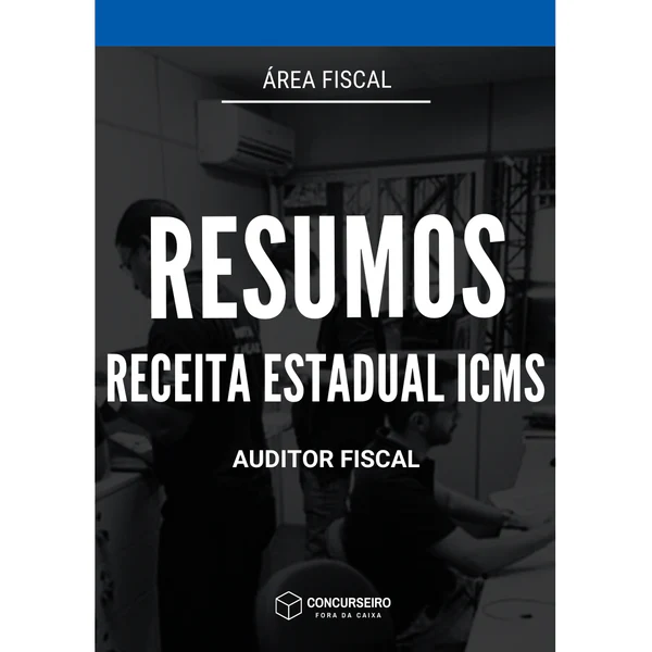Combo Fiscos Estaduais ICMS Concurseiro Fora da Caixa para concursos
