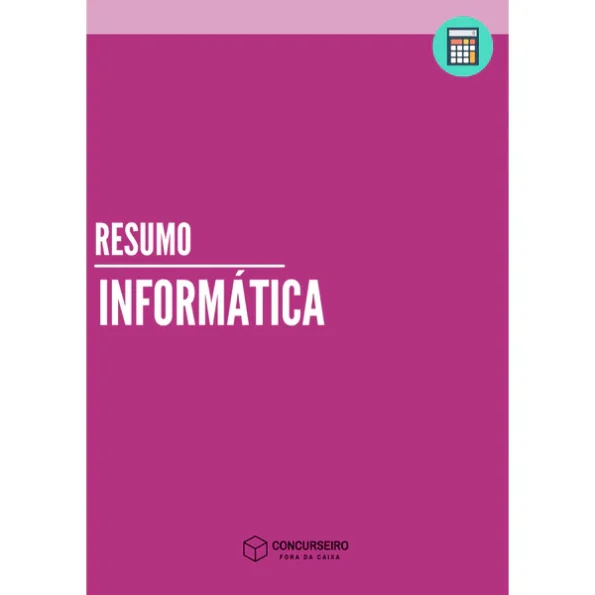 Resumo de Informática para concursos Concurseiro Fora da Caixa