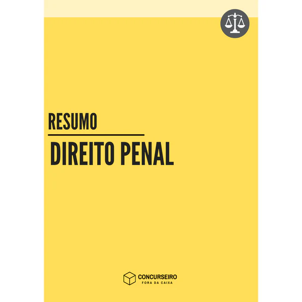 Resumo de Direito Penal para concursos Concurseiro Fora da Caixa