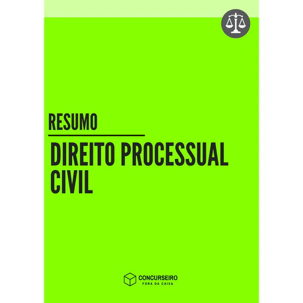 Resumo de Direito Processual Civil para concursos Concurseiro Fora da Caixa