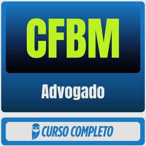 CFBM (Advogado) Pós-Edital - 2026