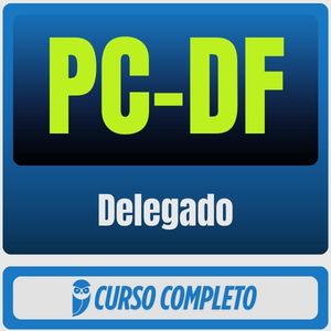 PC-DF (Delegado) Pacote Teórico - 2026 (Pós-Edital)