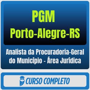 PGM Porto-Alegre-RS (Analista da Procuradoria-Geral do Município - Área Jurídica) Pós-Edital - 2026