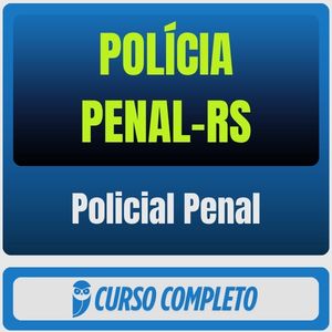 Polícia Penal-RS (Policial Penal) Pós-Edital - 2026 - Rateio de Curso | Rateio Concursos | Melhor Site de Rateio de Cur